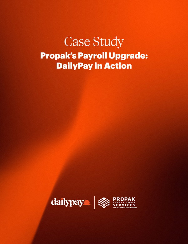 Case study cover titled "Propak’s Payroll Upgrade: DailyPay in Action" with DailyPay and Propak Services logos on an orange background.