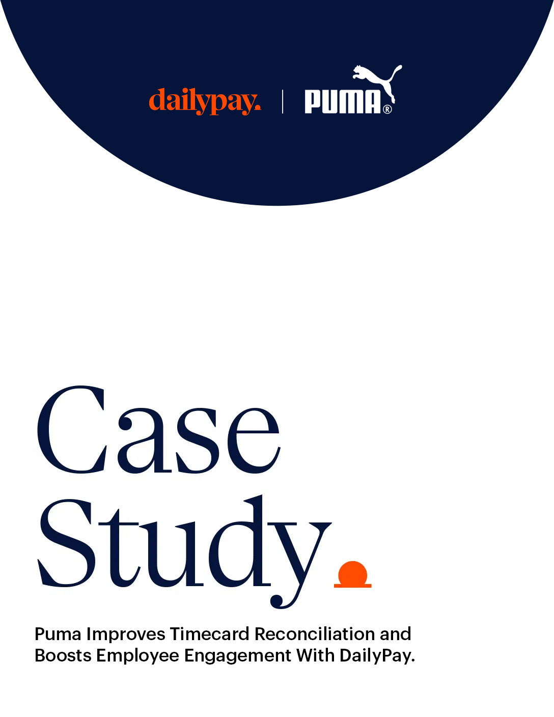 Case study cover featuring DailyPay and Puma logos, titled "Puma Improves Timecard Reconciliation and Boosts Employee Engagement With DailyPay.