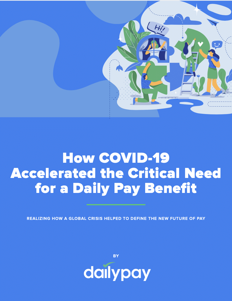 Cover image for a report titled "How COVID-19 Accelerated the Critical Need for a Daily Pay Benefit," featuring illustrations of people working remotely, highlighted by plant and technology imagery, in a blue color scheme.