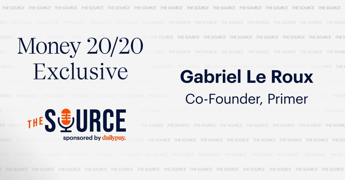Money 20/20 Exclusive | Gabriel Le Roux, Co-Founder, Pri …