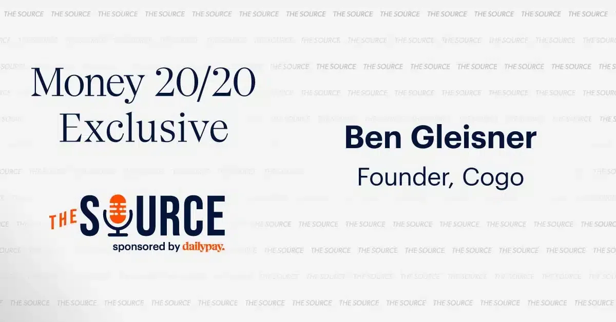 Money 20/20 Exclusive | Ben Gleisner, Founder, Cogo