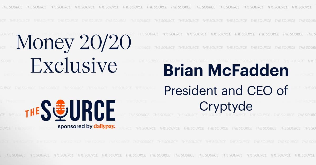 Money 20/20 Exclusive | Brian McFadden, President and CE …