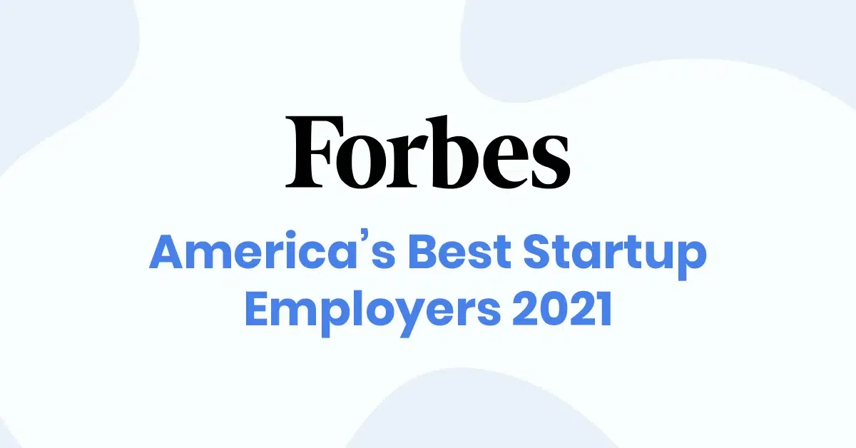 Image with the Forbes logo in black, centered at the top. Below it, the text "America's Best Startup Employers 2021" is written in blue. The background features abstract, wavy patterns in light gray and white.