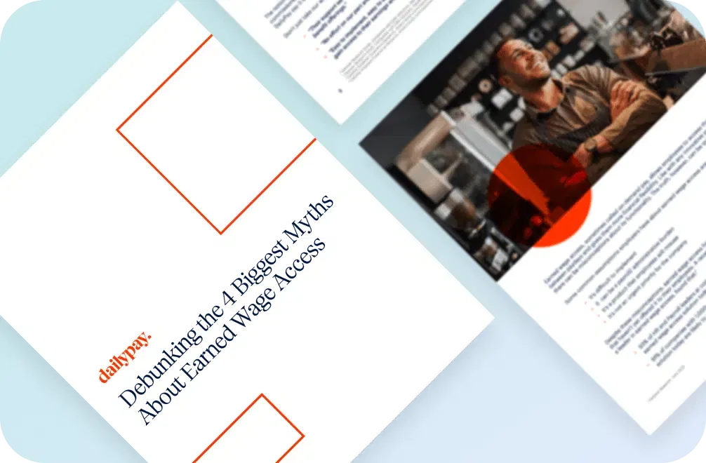 Two documents are laid on a surface. The left document is titled "Debunking the 4 Biggest Myths About Earned Wage Access." The right document shows a man smiling in a work environment with text and lists.