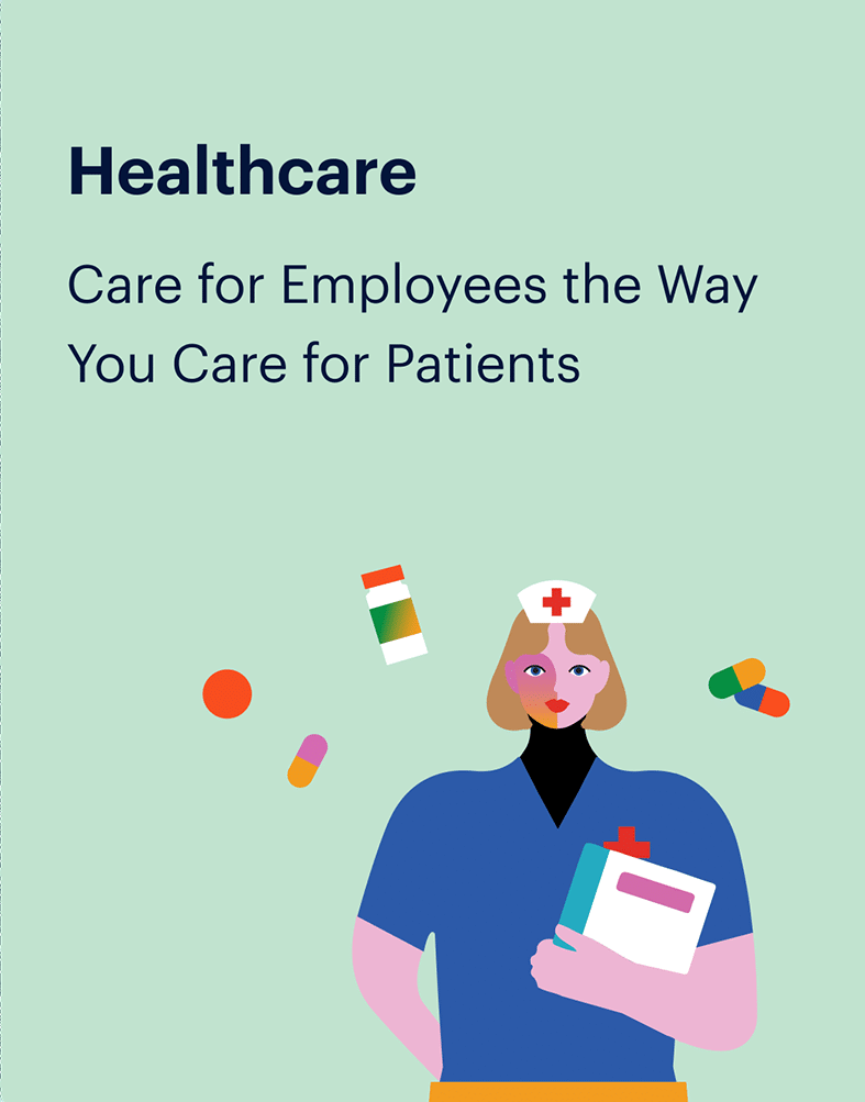 Illustration of a nurse holding a clipboard. Text reads "Healthcare: Care for Employees the Way You Care for Patients." The nurse wears a blue uniform, a white hat with a red cross, and is surrounded by colorful floating pills. The background is a light green.