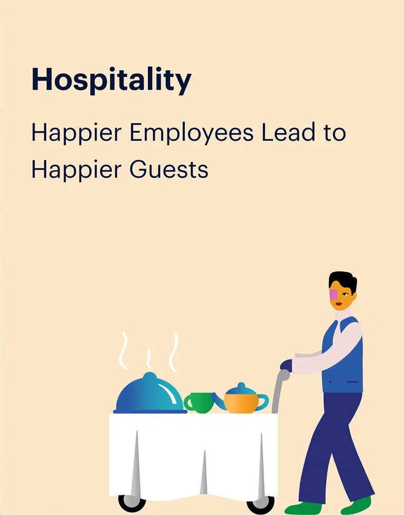 A person in a hospitality uniform pushes a cart with covered dishes, teapots, and cups. The image text reads, "Hospitality - Happier Employees Lead to Happier Guests.
