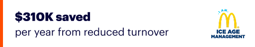 Text graphic stating: "$310K saved per year from reduced turnover" with the Ice Age Management logo in the bottom right corner.