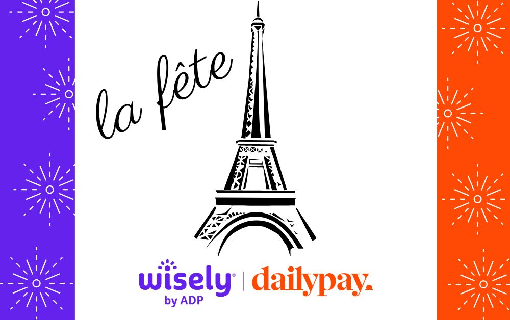 Illustration of the Eiffel Tower with the text "la fête" above it. Logos of Wisely by ADP and DailyPay are at the bottom, with purple and orange fireworks on the sides.