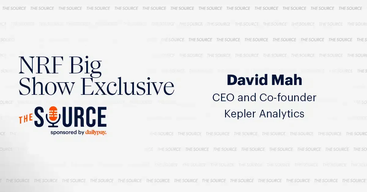 Episode 46: NRF Big Show Exclusive: David Mah, CEO of Ke …