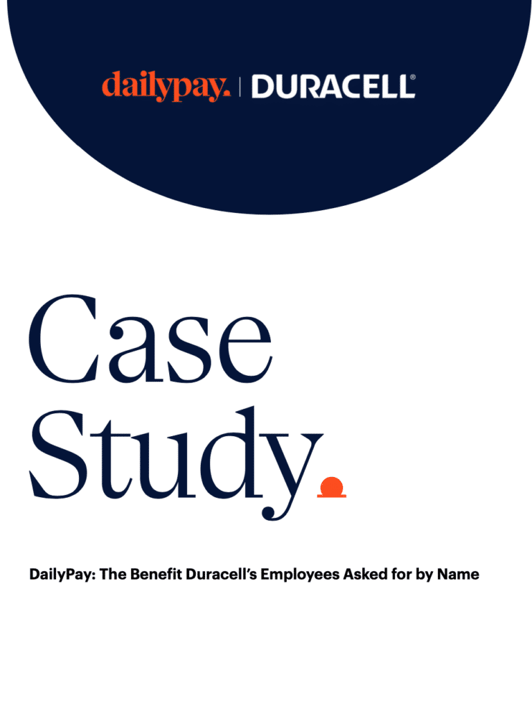 An image of a white document cover featuring the DailyPay and Duracell logos at the top. The text "Case Study" is prominently displayed in the center in large, dark blue font. Below, smaller text reads: "DailyPay: The Benefit Duracell's Employees Asked for by Name".