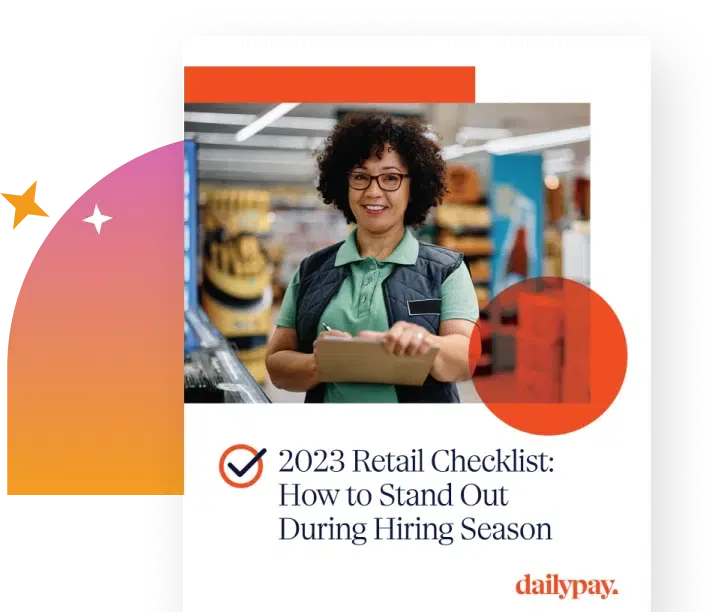 A smiling person in a retail store holds a clipboard. Text on the image reads, "2023 Retail Checklist: How to Stand Out During Hiring Season." The image has the DailyPay logo.
