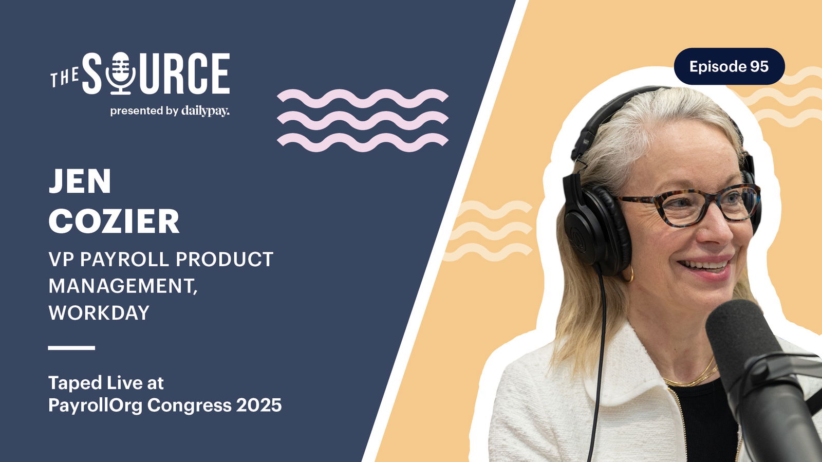 Jen Cozier, wearing headphones and speaking into a microphone, is featured on "The Source" podcast, Episode 95, taped live at PayrollOrg Congress 2025.