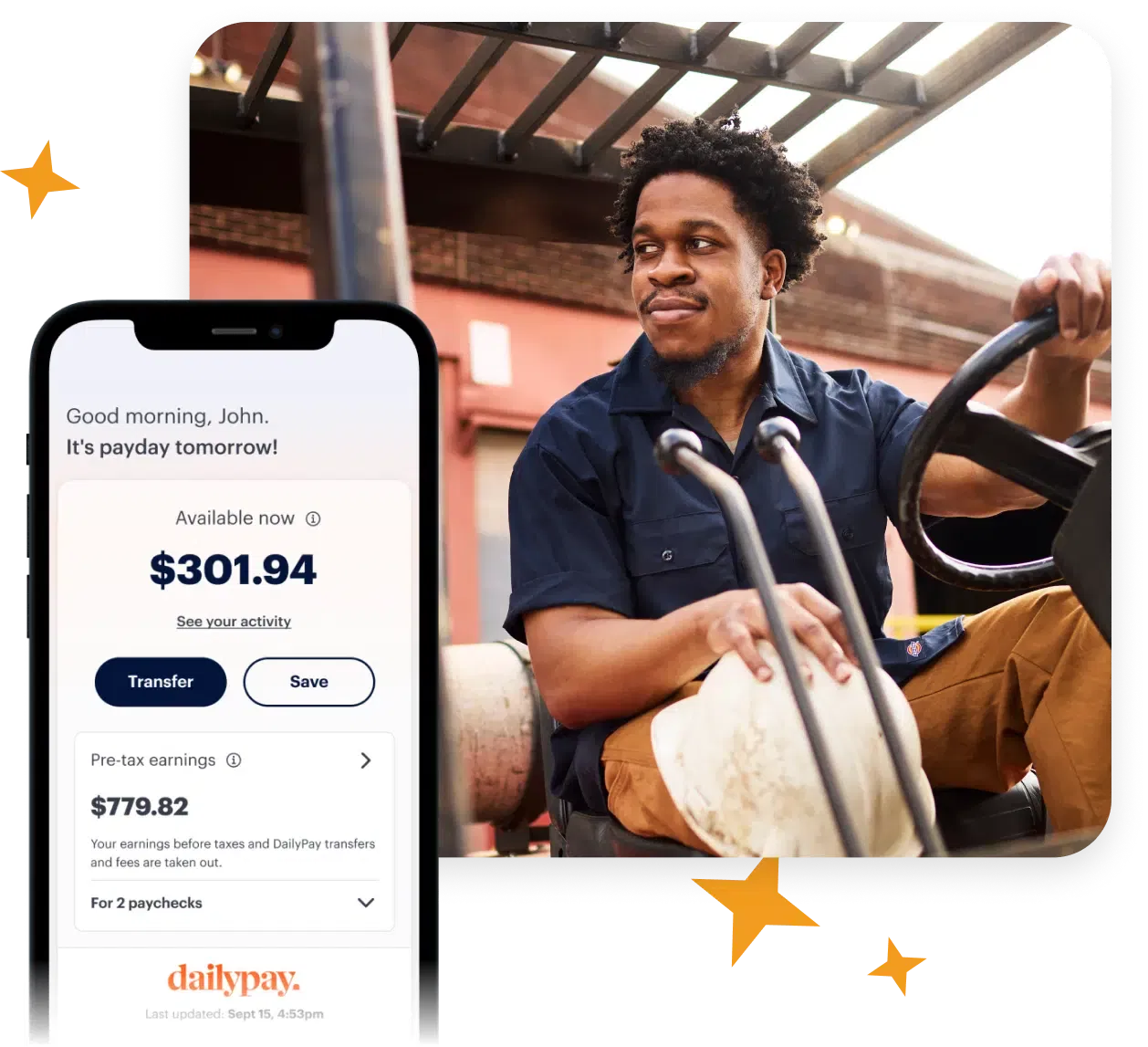 A person operating a forklift is shown beside a phone screen displaying a message about an available balance of $301.94 and total pre-tax earnings of $779.82 from DailyPay.