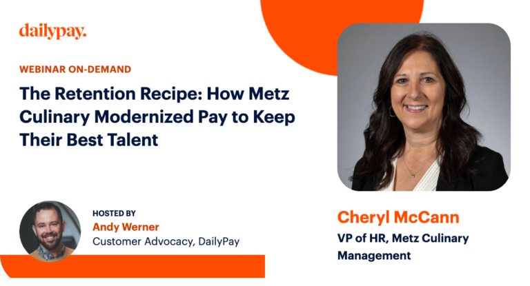 Webinar promo image featuring the title "The Retention Recipe," with photos of Andy Werner and Cheryl McCann, and DailyPay and Metz Culinary Management branding.